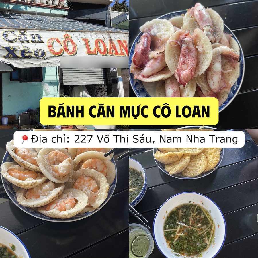 Ảnh ghép quán Bánh căn mực Cô Loan ở 227 Võ Thị Sáu, Nam Nha Trang: bảng hiệu quán, đĩa bánh căn mực và bánh căn tôm